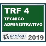 TRF 4 (TRF4) - Técnico Administrativo - Reta Final (Damásio 2019)
